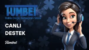Tümbet canlı destek
