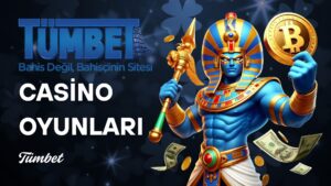 Tümbet casino oyunları