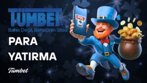 Tümbet para yatırma